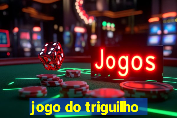 jogo do triguilho